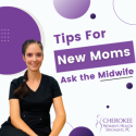 Ask the Midwife Tips for New Moms