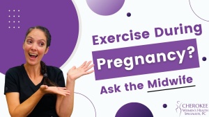 Ask the Midwife – Exercise During Pregnancy?