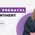 Ask the Midwife – First Prenatal Appointment