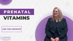 Ask the Midwife – Prenatal Vitamins