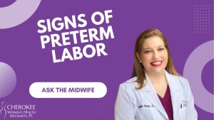 Ask the Midwife – Preterm Labor